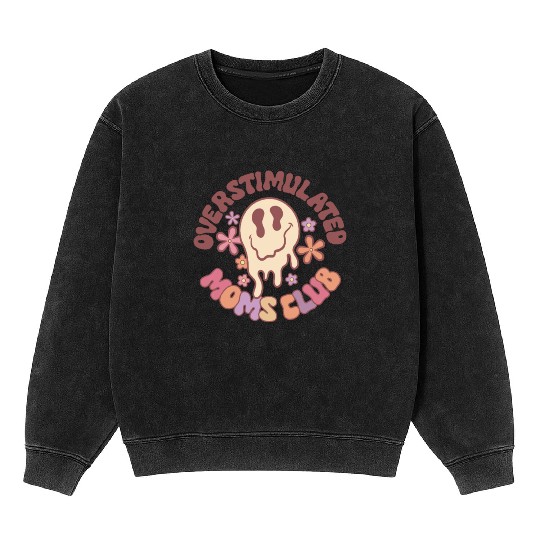 Overstimulated Moms Club Mineral Wash Sweatshirts
