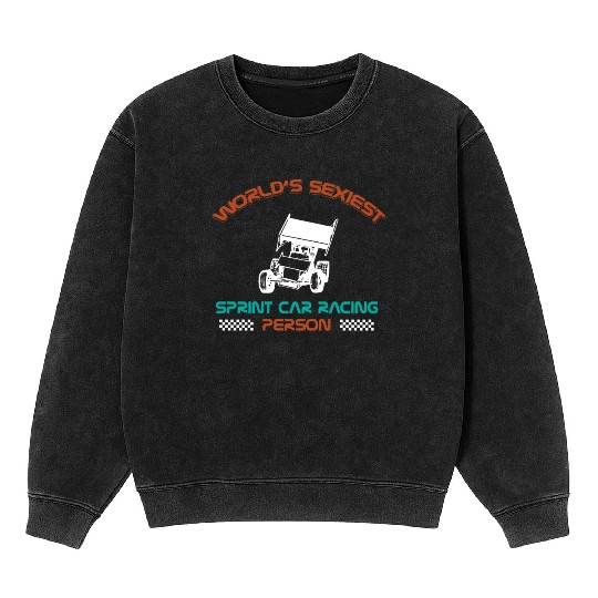Sprint Car Racing, sprint car, dirt track racers Mineral Wash Sweatshirts