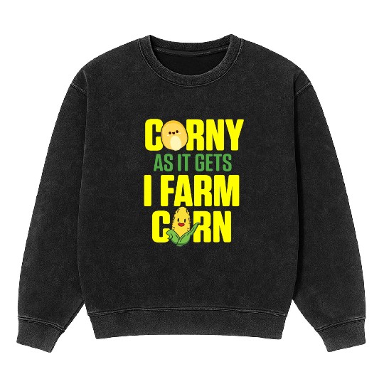 Corn Agriculture Crops Farming Farmer Mineral Wash Sweatshirts