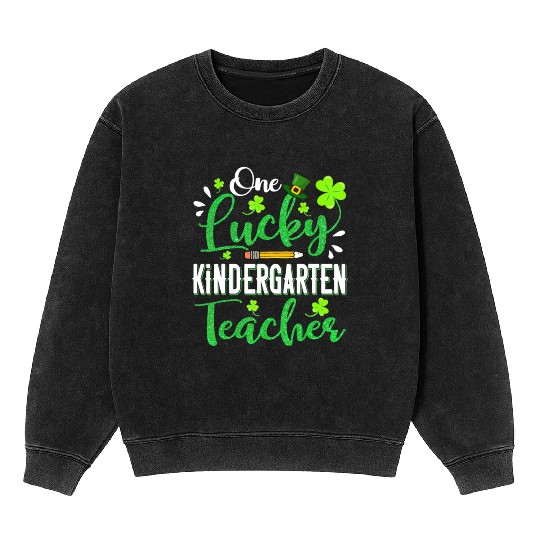 One Lucky Kindergarten Teacher Pencil Shamrock Pa Mineral Wash Sweatshirts