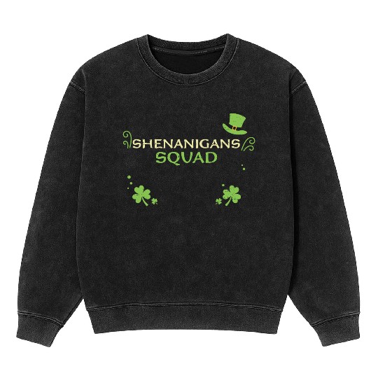 Shenanigans Squad Mineral Wash Sweatshirts