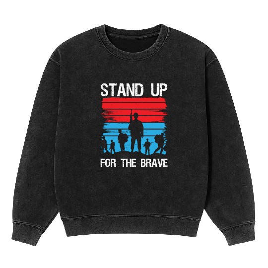 Soldier stand up for brave military army veteran Mineral Wash Sweatshirts