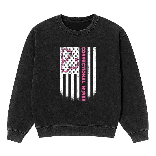 Correctional Nurse American flag US Stethoscope Mineral Wash Sweatshirts
