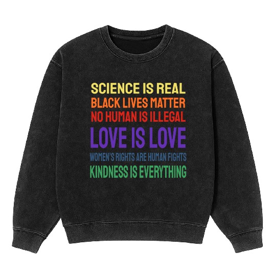 Science Is Real Black Lives Matter Mineral Wash Sweatshirts