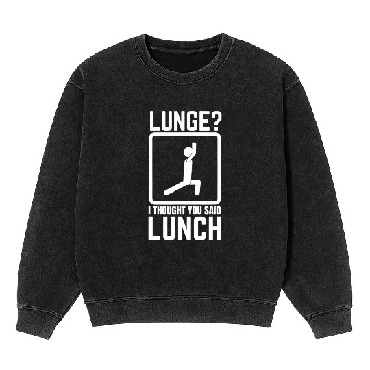 Funny Gym, Workout Top, Lunge Lunch Stick Figure Mineral Wash Sweatshirts