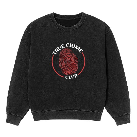 True Crime Murder Spy Crime Interest Gift Idea Mineral Wash Sweatshirts