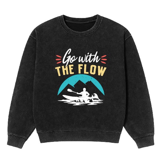 Go With The Flow Kayaking Paddle Mineral Wash Sweatshirts