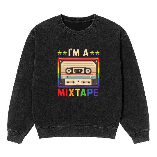 I'm A Mixtape Rainbow Pride Month LGBTQ Gay Pride Mineral Wash Sweatshirts