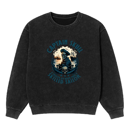 Pirate Captain Skull Sailor Fisherman Mineral Wash Sweatshirts