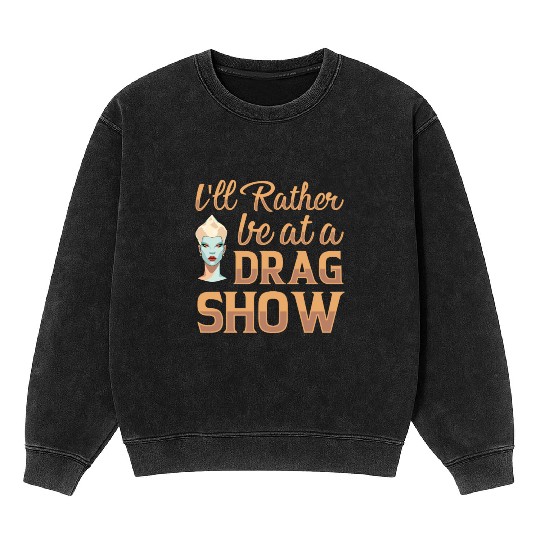 LGBTQ Off Duty Drag Queen Pride Mineral Wash Sweatshirts