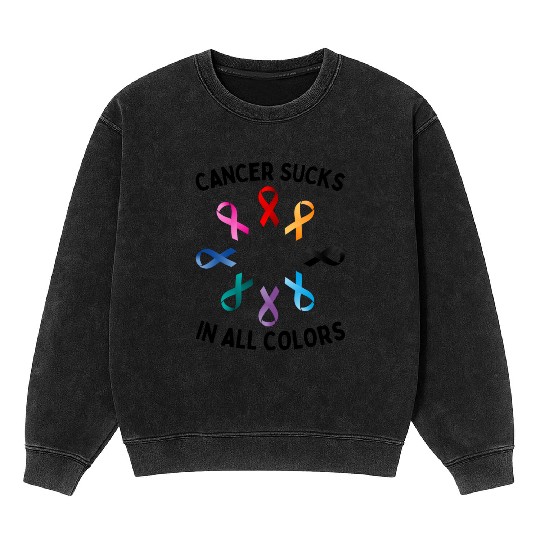 Cancer Sucks In All Colors Cancer Awareness Ribbon Mineral Wash Sweatshirts