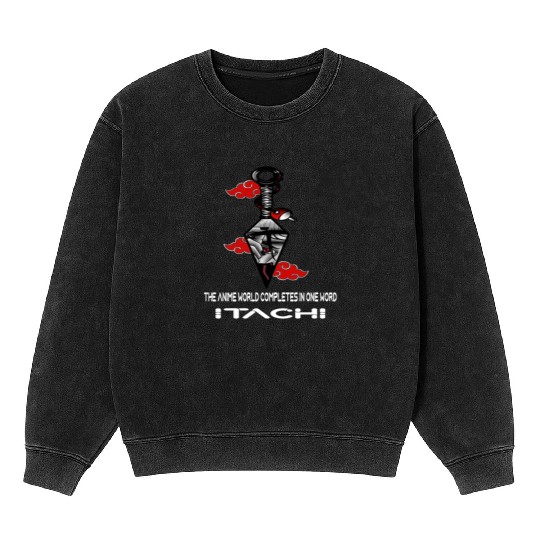 The anime world completes in one word Itachi Mineral Wash Sweatshirts