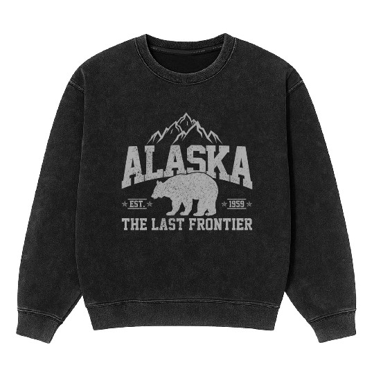 Alaska The Last Frontier Est 1959 Grizzly Bear Mou Mineral Wash Sweatshirts