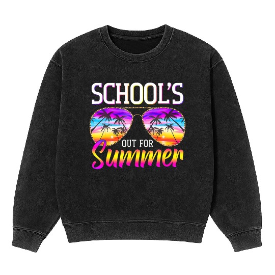 Last Day Of School Schools Out For Summer Teacher Mineral Wash Sweatshirts