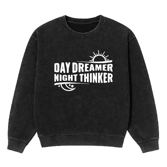 Day Dreamer Night Thinker Mineral Wash Sweatshirts