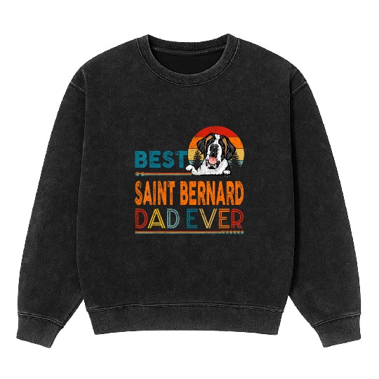Vintage Best Saint Bernard Dad Ever Father's Day Mineral Wash Sweatshirts