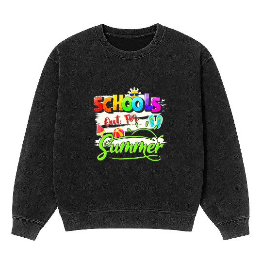Schools Out For Summer Lover Funny Teacher Student Mineral Wash Sweatshirts