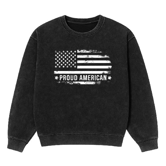 I Am A Proud American And Patriot Mineral Wash Sweatshirts
