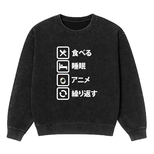 Japanese Manga Anime Eat Sleep Anime Repeat Mineral Wash Sweatshirts