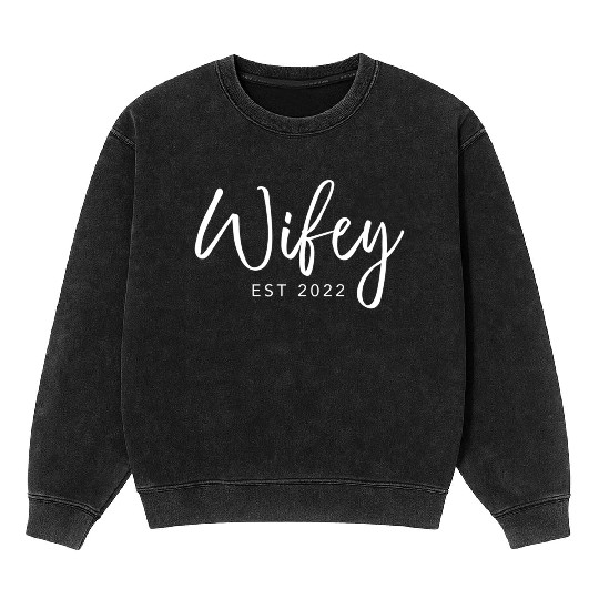 Just Married Est 2022 For Mineral Wash Sweatshirts