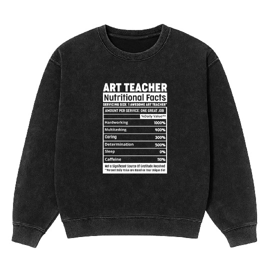 Art Teacher Squad Team Professional Nutritional Fa Mineral Wash Sweatshirts