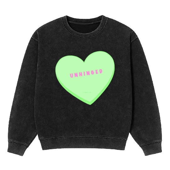 unhinged conversation heart Mineral Wash Sweatshirts