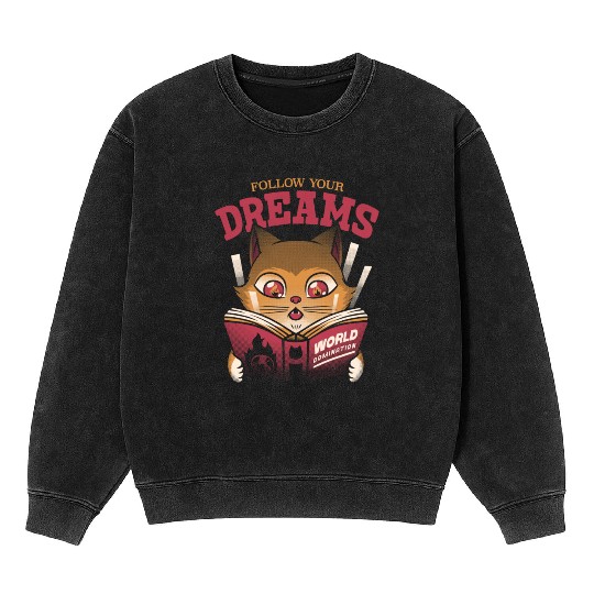 Follow Your Dreams Cat World Domination Mineral Wash Sweatshirts