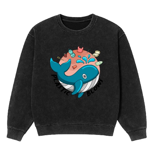 Earth Day Plastic Blows Whale Lover Plastic Free Mineral Wash Sweatshirts