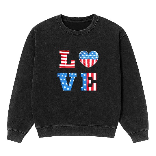 LOVE America Independence Day USA Patriots Mineral Wash Sweatshirts
