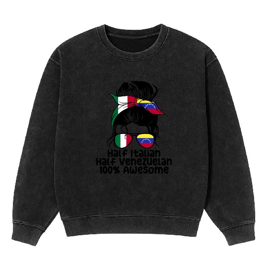 Half Italian Half Venezuelan Italy Venezuela Mix Mineral Wash Sweatshirts