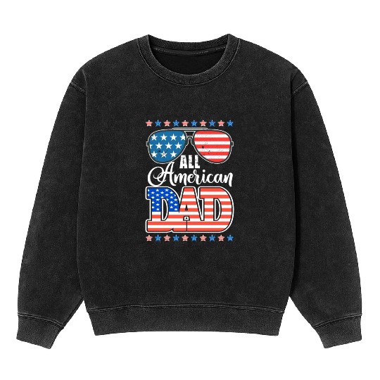 All American Dad Usa Sunglasses Flag Father's Day Mineral Wash Sweatshirts