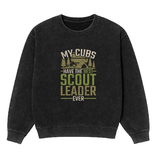 My Cubs Have The Best Scout Leader Ever Mineral Wash Sweatshirts