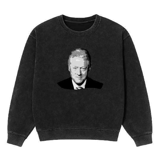 Bill Clinton Grayscale Pop Art Mineral Wash Sweatshirts