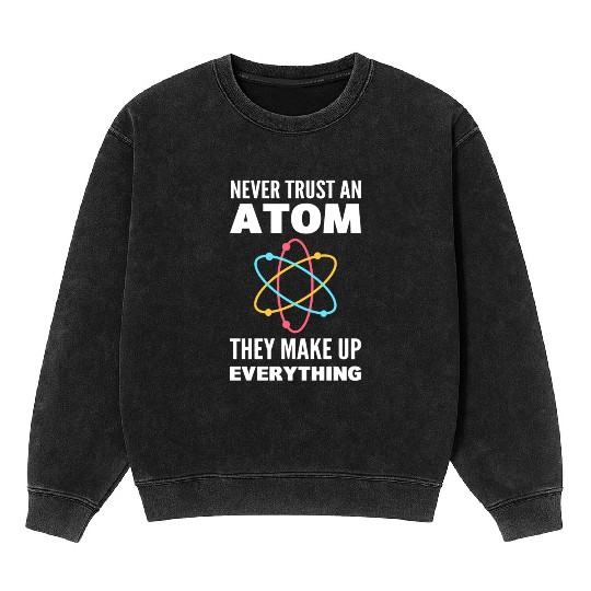 Funny Science Teacher Mineral Wash Sweatshirts
