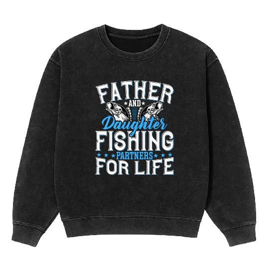 Father And Daughter Fishing Partners Fishing Lover Mineral Wash Sweatshirts