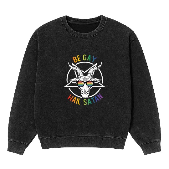 Rainbow Satan Lgbt Goth Gay Pride Baphomet Be Gay Mineral Wash Sweatshirts
