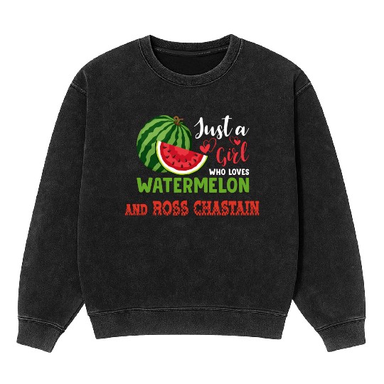 Just A Who Loves Watermelon And Ross Chastain Mineral Wash Sweatshirts