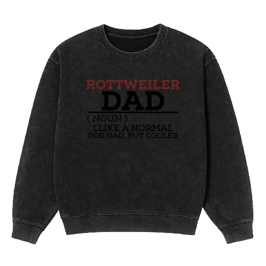 Rottweiler Dad Mineral Wash Sweatshirts