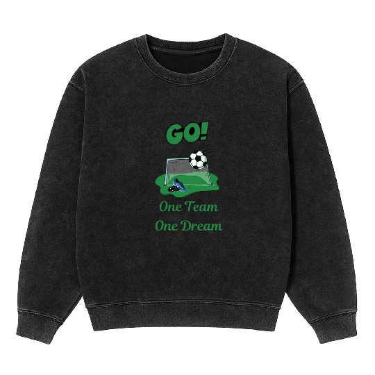 Soccer Star One Team and One Dream Lets Go Mineral Wash Sweatshirts