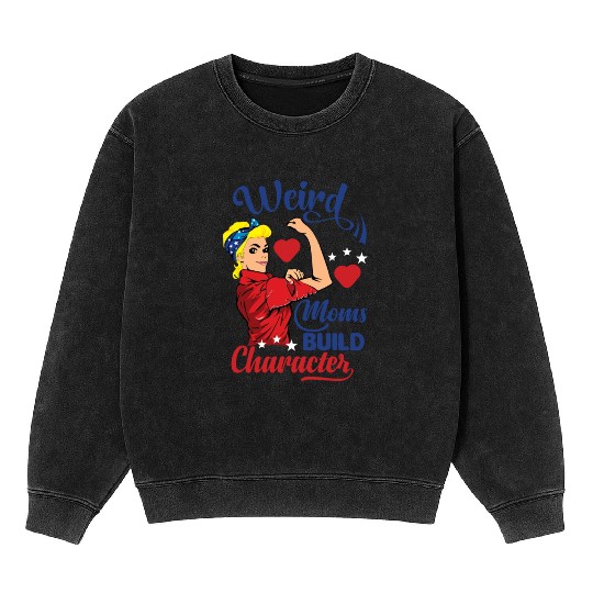 groovy weird moms build character Mineral Wash Sweatshirts