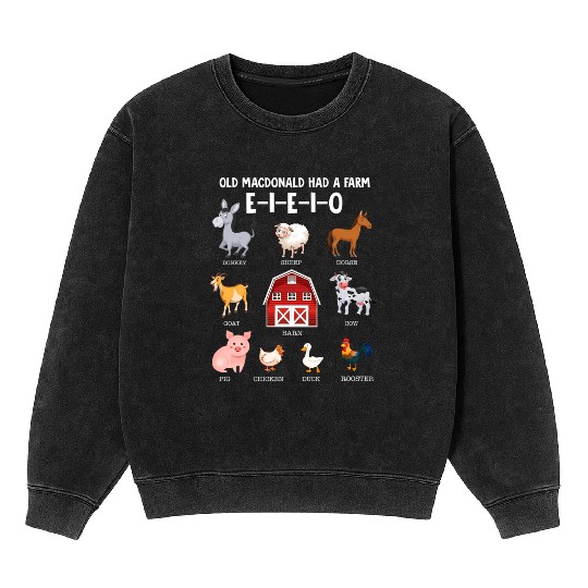 Toddler Farm Animals Old Macdonald Had A Farm Mineral Wash Sweatshirts
