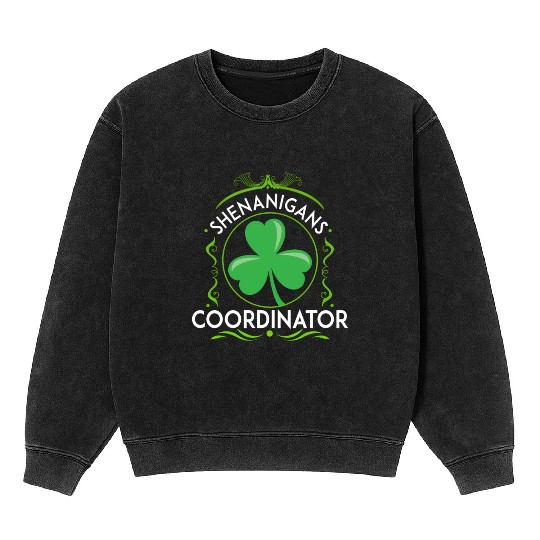 Shenanigans Coordinator Teachers St Patric Day Mineral Wash Sweatshirts