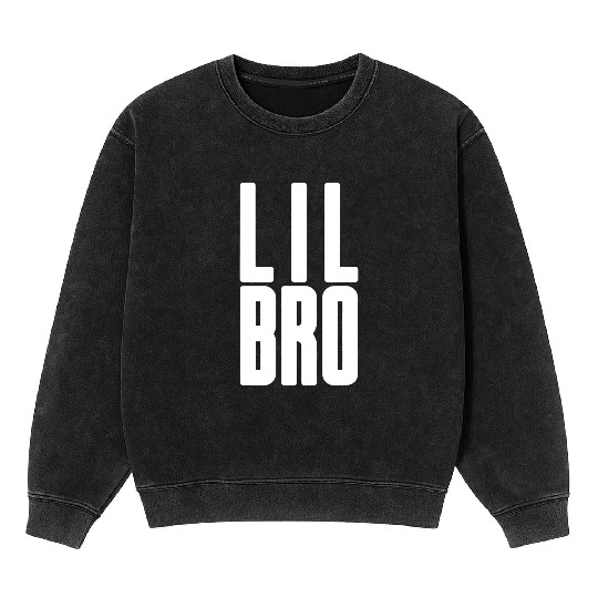 Lil Bro - Siblings Men Kids Adult Fraternity Littl Mineral Wash Sweatshirts