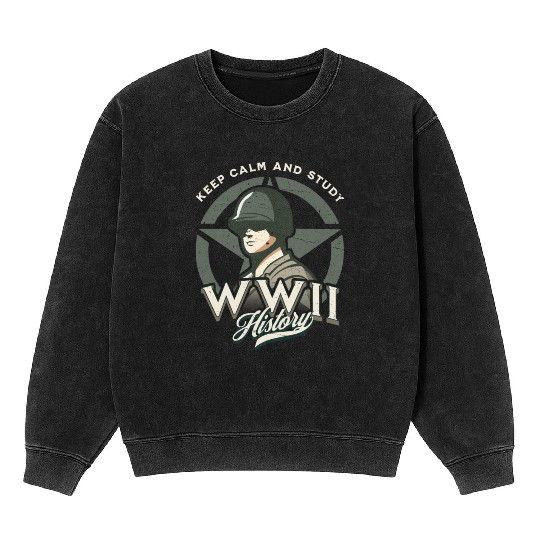 Keep calm and study WWII history Mineral Wash Sweatshirts