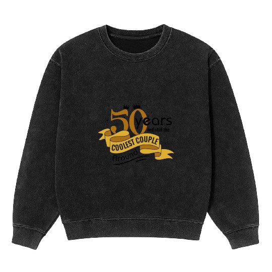 50th Wedding Anniversary Husband Wife Marriage Mineral Wash Sweatshirts