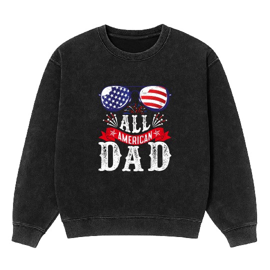 All American Dad America Pride US Patriot Mineral Wash Sweatshirts