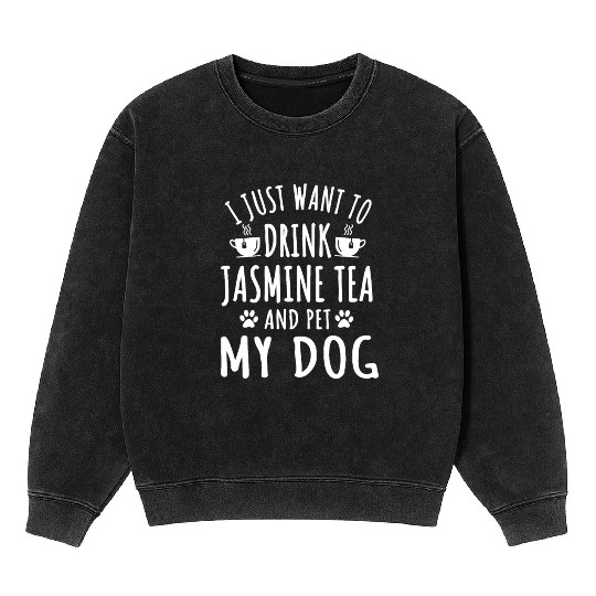 Jasmine Tea And Dog Outfit Dogs Owner Mineral Wash Sweatshirts