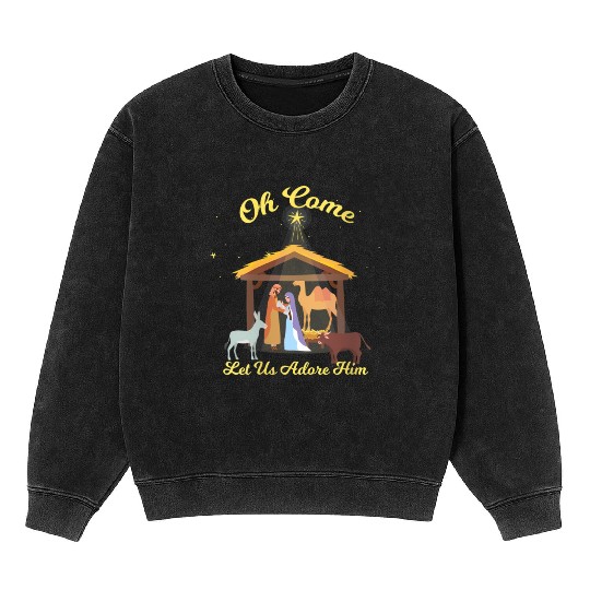 Let Us Adore Him - Advent Nativity Scene North Mineral Wash Sweatshirts