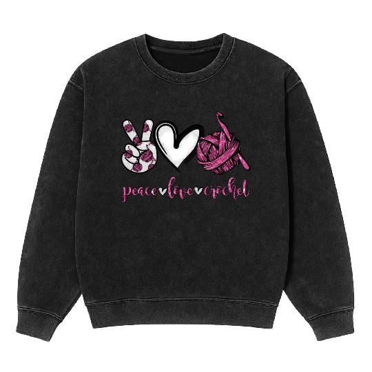 Peace Love Crochet Crocheting Mineral Wash Sweatshirts