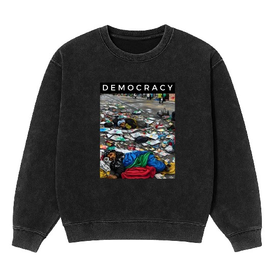 Forgotten Voices: The Democracy of the Streets Mineral Wash Sweatshirts